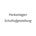 Parkanlagen Schulhofgestaltung